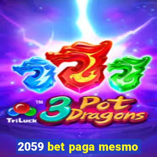 2059 bet paga mesmo